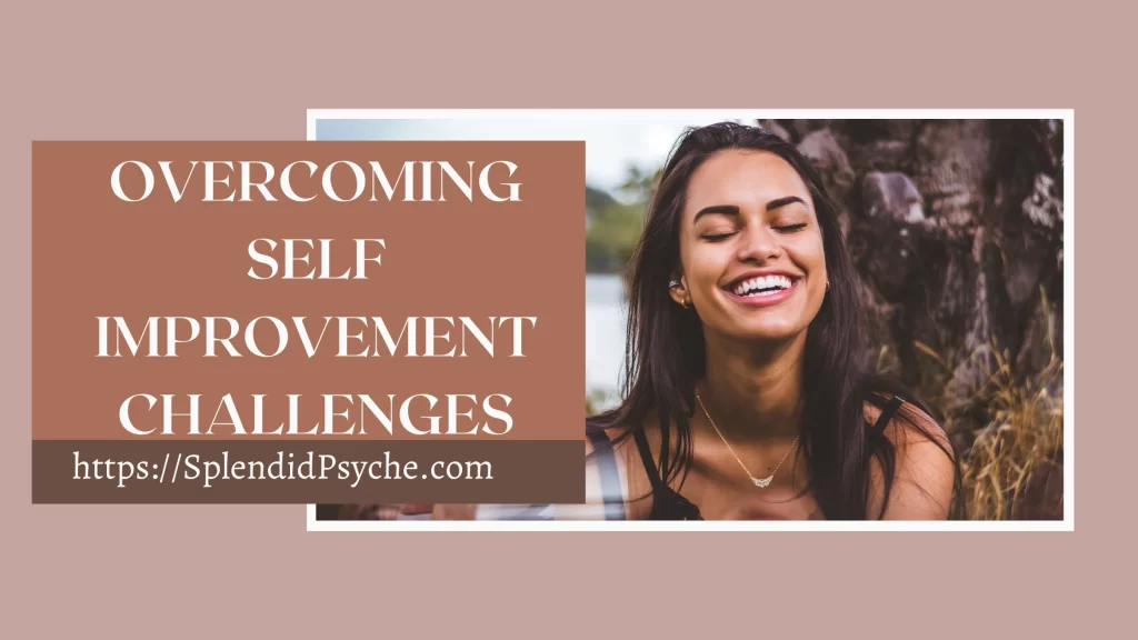 self improvement challenge - splendidpsyche.com